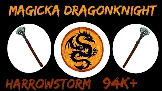 ESO - Magicka Dragonknight Build - 94k+ - Harrowstorm