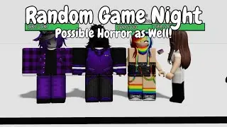 Random Games (possible horror) || Random Games w/The Gang + Possible Horror!