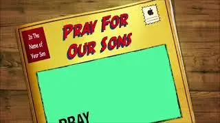 I Pray for My Son - Luke 9:37-43
