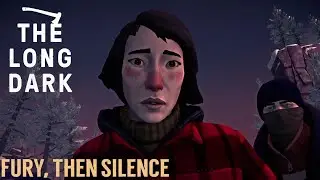 THE LONG DARK(STORY MODE)➤  Fury,then silence(Ярость, затем тишина)to be continued №42