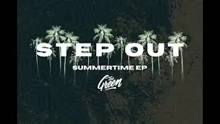 The Green - Step Out (Audio)