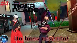 Meta Quest 3 -- Tiger Blade #4 Un boss cazzuto!