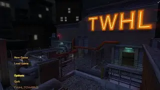 HL | TwitchTV playthrough of 'TWHL Tower 2'