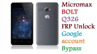 Micromax Bolt Q326 FRP Unlock | google account Bypass | without any Software without any Tools