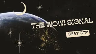 Summary of "The Wow! Signal" by ChatGTP