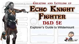 D&D Echo Knight 5E Character Build - Explorer's Guide to Wildemount - Earth Genasi