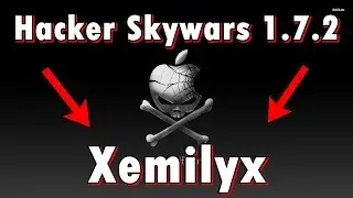 HACKER #2 ► MINELC 1.7.2 ► XEMILYX