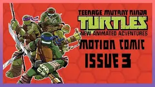 New Animated Adventures Issue 3 I  ninja turtles (2012) motion comic