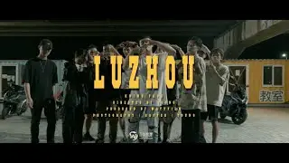 《LUZHOU - Knine Face》Official Music Video