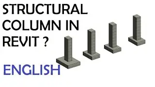 03-HOW TO ASSIGN STRUCTURAL COLUMN IN REVIT ? IN ENGLISH