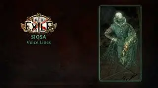 Path of Exile - Siosa Voice Lines - In Game Quotes