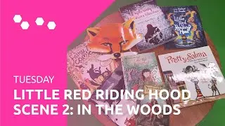Little Red Riding Hood | Scene 2: In the Woods