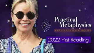 Victoria Belue Practical Metaphysics -  2022 First Reading