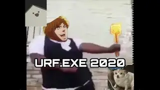 URF.exe 2020 |Maybe LoL| #2