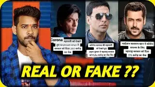 True Or Fake ? | Akshay Kumar, Salman Khan, SRK | Aklesh Bhamore