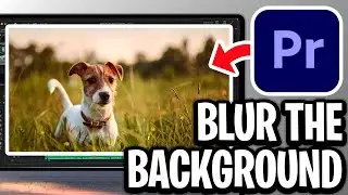 How To Automatically BLUR The Video BACKGROUND In Premiere Pro - Full Guide