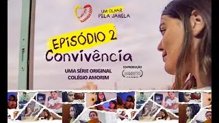 Episódio 2  - Convivência