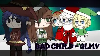 [ Bad Child ] GLMV • Gacha club