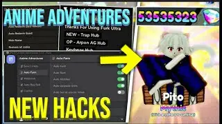 UPDATED ROBLOX Anime Adventures Hack Script GUI  Auto Farm, Dupe + Summons Hack! Pastebin 2025 NEW