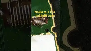 Nokia 106 TA-1114 LCD Light problem/Nokia TA-1114 LCD Light Jumper
