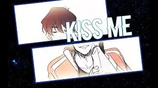 kiss me | Sheith ||