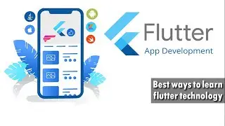 Best Ways to Learn Flutter Technology | Academia Magazine