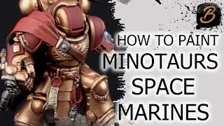 How To Paint Minotaurs Space Marines: A Step-By-Step Guide