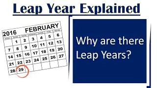WHAT IS LEAP YEAR | HOW DO THEY OCCUR 