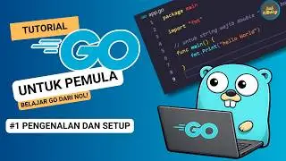 Golang untuk Pemula: Mengenal Apa itu Go & Cara Install💻
