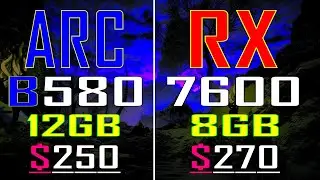 ARC B580 vs RX 7600 || PC GAMES TEST ||