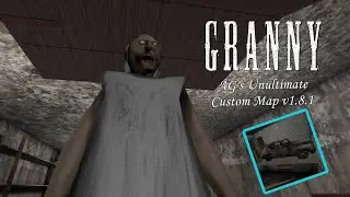 Granny AG's Unultimate Custom Map v1.8.1