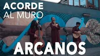 Arcode al Muro Sesiones - Arcanos