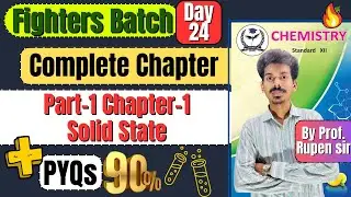 Complete Chapter 1 Solid State Chemistry Class 12th PYQs + Theory Chemistry 