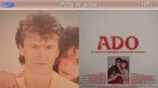 Ado Gegaj - Pricaj mi, pricaj - (Audio 1987)