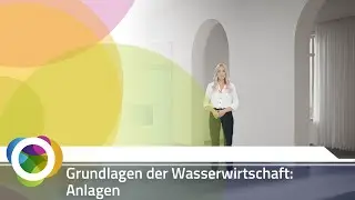 Grundlagen der Wasserwirtschaft: Anlagen