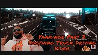 Yaakinge 2 AllOk Song|| Truck Simulator||