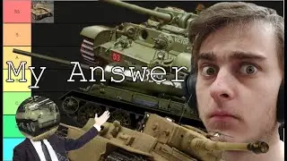 My Answer - Eta320's tank tier list