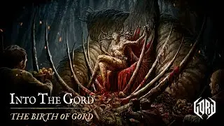Into The Gord | E01 - The Birth of Gord