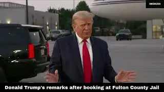 Donald Trump's remarks after booking at Fulton County Jail. #donaldtrump #donald #trump