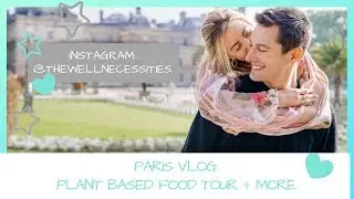 Paris VLOG: Lisa + Evan eat all the vegan food  #veganvlog