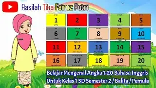 Belajar Angka 1-20 Bahasa Inggris, Teknik & Terjemahannya | Pelajaran Kelas 1 SD | Learn number