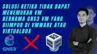 Solution When Cannot find VM named GNS3 VM imported in VMware or VirtualBox