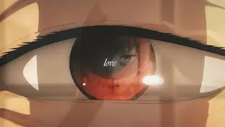 When You Love Someone | Chainsaw Man Edit