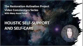 Holistic Self-Support and Self-Care