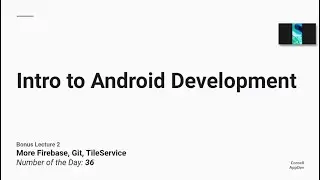 Intro to Android Development: Bonus Lecture (More Firebase 🔥)
