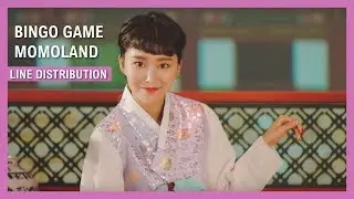 MOMOLAND - Bingo Game Line Distribution