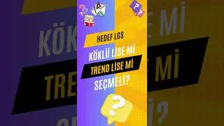 Köklü Lise Mi Popüler Lise Mi Seçmeli? #lgs