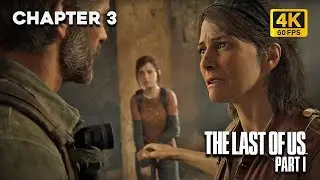 The Last of Us Part 1: Chapter 3 - The Outskirts | Full Gameplay Walkthrough
