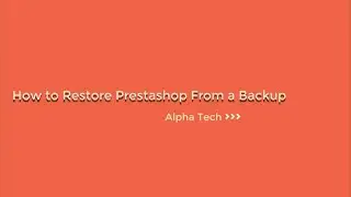 [AT Migrate] How to Restore Prestashop From a Backup