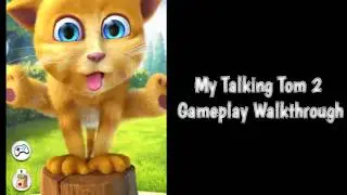 My Talking Tom 2 Gameplay Walkthrough